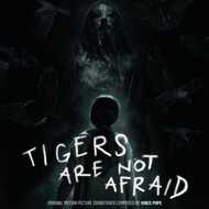Vince Pope - Tigers Are Not Afraid (Soundtrack / O.S.T.) 