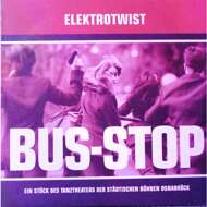 Elektrotwist - Bus-Stop 