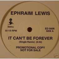Ephraim Lewis - It Can't Be Forever 