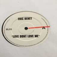 Eric Benét - Love Don't Love Me / For All The Ladies 