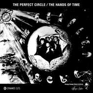 The Perfect Circle - The Perfect Circle / The Hands Of Time 