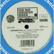 Far Out Monster Disco Orchestra - Vendetta (Al Kent Remixes) 