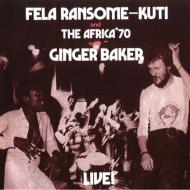 Fela Kuti And Africa 70 - Live with Ginger Baker 