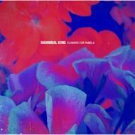 Hannibal King - Flowers For Pamela (Black Vinyl) 