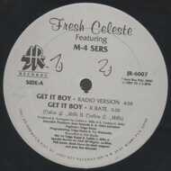 Fresh Celeste - Get It Boy 