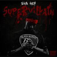 $ha Hef (Sha Hef) - Super Villain (Transparent Red Vinyl) 