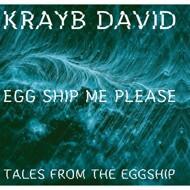 Krayb David - Egg Ship Me Please 