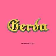 GERDA - Believe In Gerda 