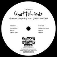 Ghettolandz - Ghetto Conspiracy Volume 1 (1995-1997) EP 