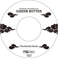 Green Butter (Budamunky & Mabanua) - The Smooth Route / Where The Heart Is 