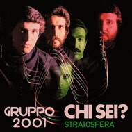Gruppo 2001 - Chi Sei? / Stratosfera 