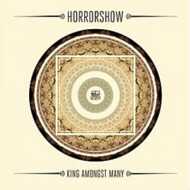 Horrorshow - King Amongst Many 