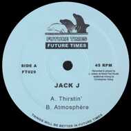 Jack J - Thirstin' 