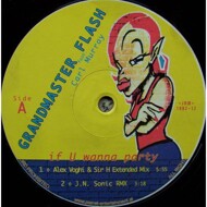 Grandmaster Flash - If U Wanna Party 