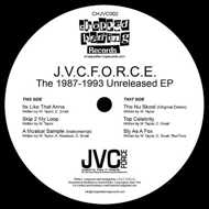 JVC Force - The 1987-1993 Unreleased EP 