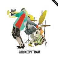 Dusty - Keep It Raw EP 