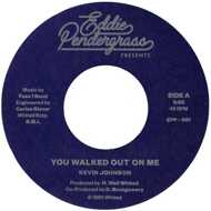 Kevin Johnson - You Walked Out On Me 