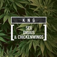 KnG - Sex, Drugs & Chickenwings 