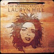 Lauryn Hill - The Miseducation Of Lauryn Hill 