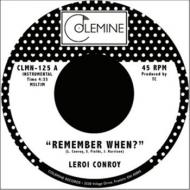 Leroi Conroy - Remember When ?/ La Gran Mesa 