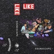 Like - Soundscape 