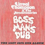 Linval Thompson - Boss Man's Dub (The Lost 1979 Dub Album) 