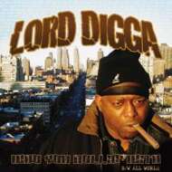 Lord Digga - Who You Rollin' With 