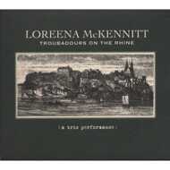 Loreena McKennitt - Troubadours On The Rhine 