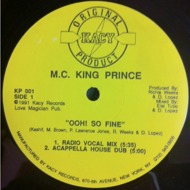 M.C. King Prince - Ooh! So Fine 