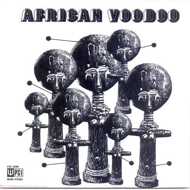 Manu Dibango - African Voodoo 