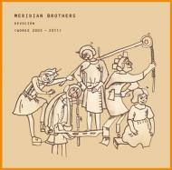 Meridian Brothers - Devocion (Works 2005 - 2011) 