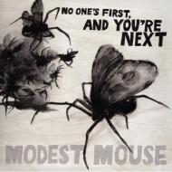 Modest Mouse - No One's First, And You're Next 