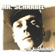 Mister Schnabel - Is'n Schnabelding - Willkommen In Schnabylon (Black Vinyl) 