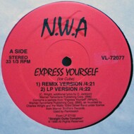 N.W.A. - Express Yourself / Straight Outta Compton 