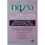 Nivea - Don't Mess With The Radio 