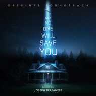 Joseph Trapanese - No One Will Save You (Soundtrack / O.S.T.) 