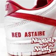 RED Astaire (Freddie Cruger) - Nuggets For The Needy Volume 2 