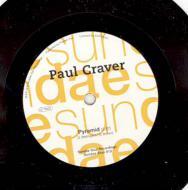 Paul Craver - Hey Girl / Pyramid 
