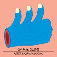 Peter Bjorn And John - Gimme Some 
