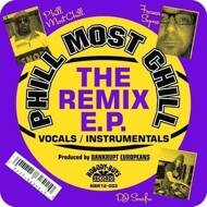 Phill Most Chill - The Remix EP 
