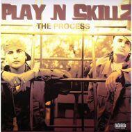 Play-N-Skillz - The Process 