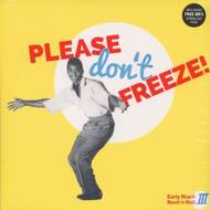 Various - Please Don't Freeze - Early Black Rock'N'Roll 3 