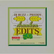 DJ Buzz & Preddy - Drunken Edits 