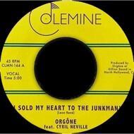 Orgone - I Sold My Heart To The Junkman / Goodbye NOLA 