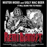 Mister Modo & Ugly Mac Beer - Remi Domost 