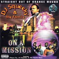 DJ Squeeky & The Family - On A Mission 