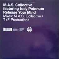 M.A.S. Collective - Release Your Mind 