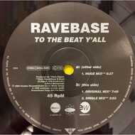 Rave Base - To The Beat Y'All 