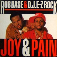 Rob Base & DJ E-Z Rock - Joy & Pain 