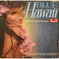 Roberto Delgado & His Orchestra - Blue Hawaii 